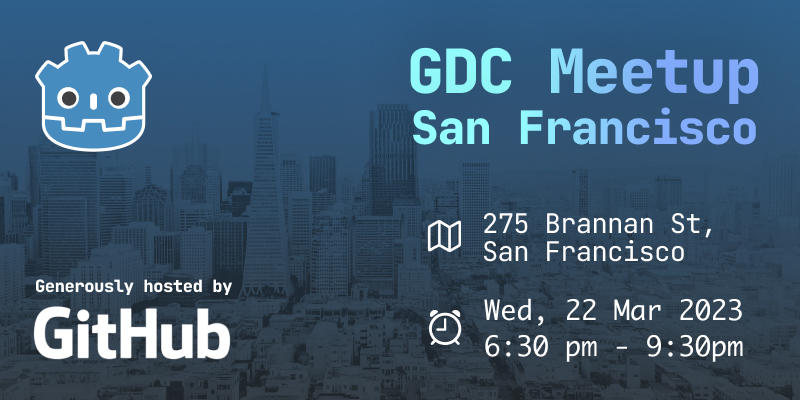 Godot GDC Meetup @ GitHub HQ event banner