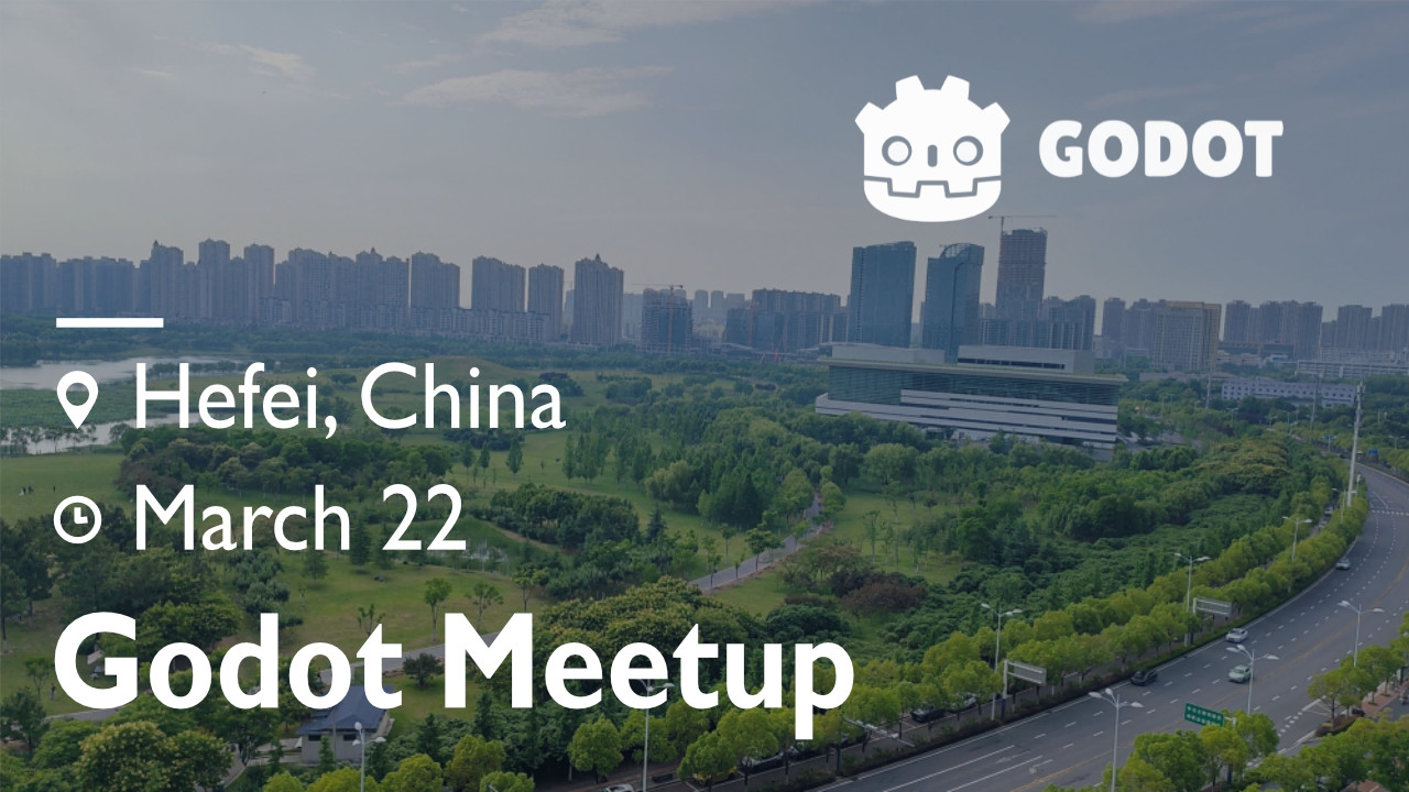 Godot Meetup @ Hefei 2026 event banner
